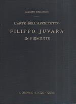 L' arte dell'architetto Filippo Juvarra in Piemonte