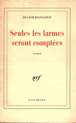 Seules les larmes seront comptées