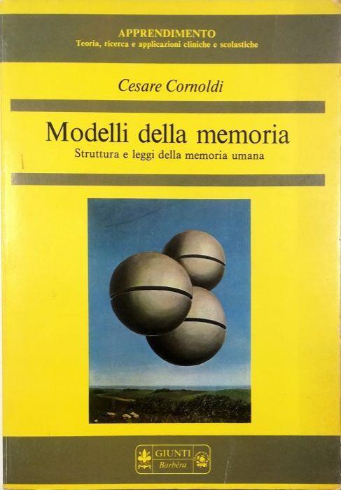 Modelli della memoria Struttura e leggi della memoria umana - Cesare Cornoldi - copertina