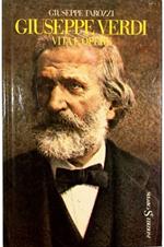 Giuseppe Verdi Vita e opere Di quell'amor... Il Gran Vecchio