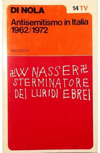 Antisemitismo in Italia 1962-1972 - Alfonso Maria Di Nola - copertina