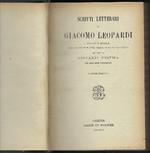 Scritti Letterari Di Giacomo Leopardi, Ordinati E Riveduti Sugli Autografi E ..