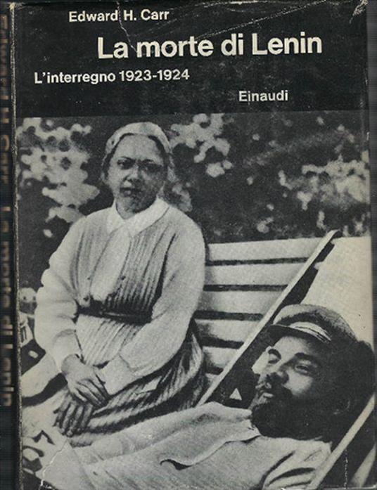 La Morte Di Lenin L'interregno 1923-1924 - Edward Carr - copertina