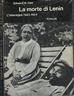 La Morte Di Lenin L'interregno 1923-1924