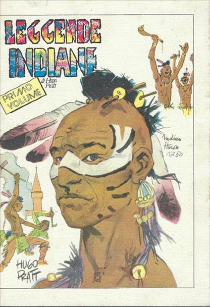 Leggende Indiane Di Hugo Pratt - Hugo Pratt - copertina