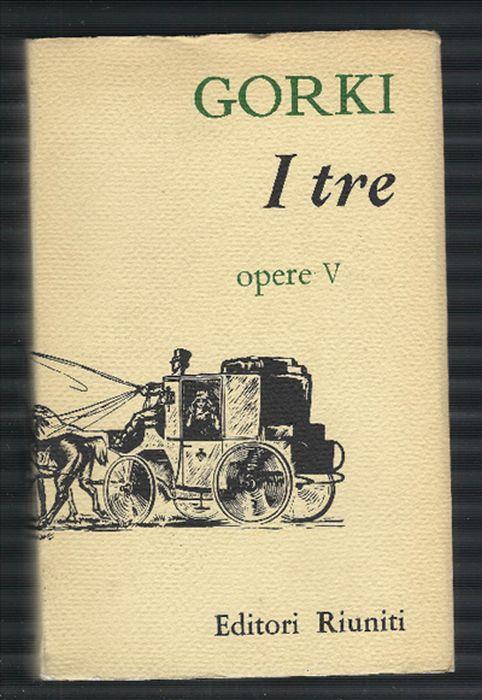 I Tre - Maksim Gorkij - copertina