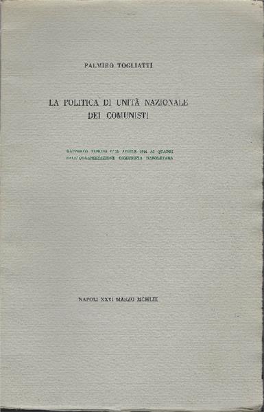 La Politica Di Unità Nazionale Dei Comunisti