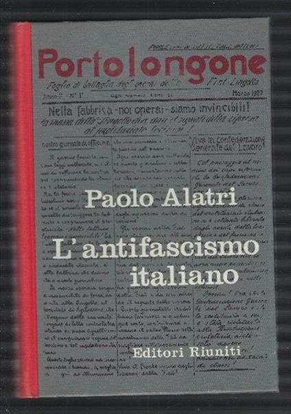 L' antifascismo Italiano - Paolo Alatri - copertina