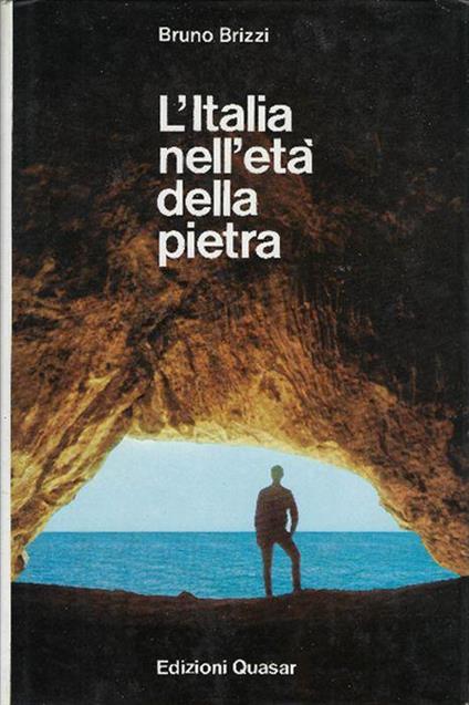 L' italia Nell'età Della Pietra - Bruno Brizzi - copertina