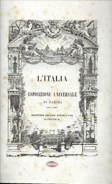 L' italia Alla Esposizione Universale Di Parigi Nel 1867 - copertina