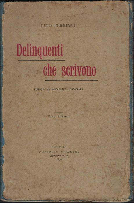 Delinquenti Che Scrivono - Lino Ferriani - copertina