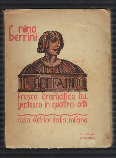 Il Beffardo Fresco Dramatico Dugentesco In Quattro Atti