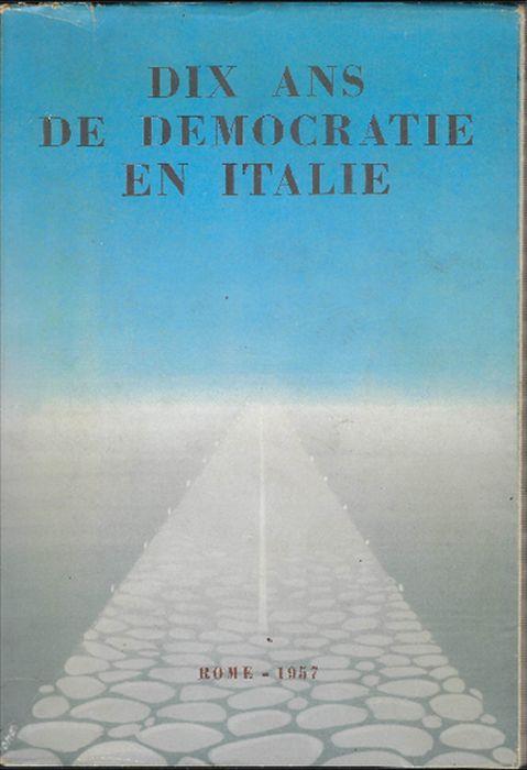 Dix Ans De Democratie En Italie - copertina