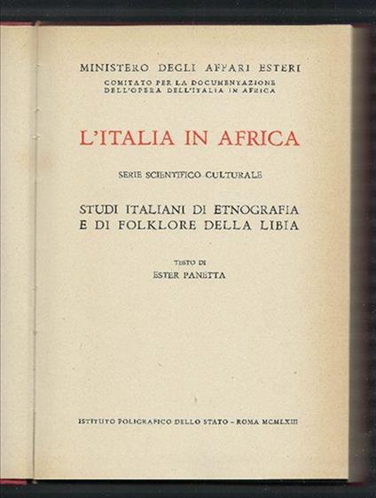 L' italia In Africa Serie Scientifico Culturale Studi Italiani Di Etnografia E.. - Ester Panetta - copertina