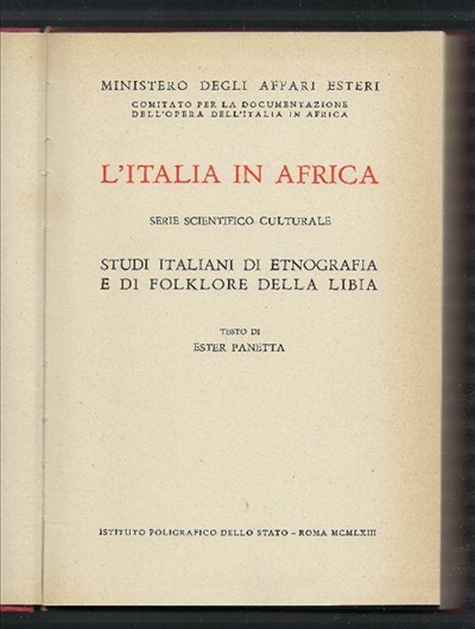 L' italia In Africa Serie Scientifico Culturale Studi Italiani Di Etnografia E.. - Ester Panetta - copertina