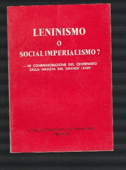 Leninismo O Socialimperialismo? - copertina