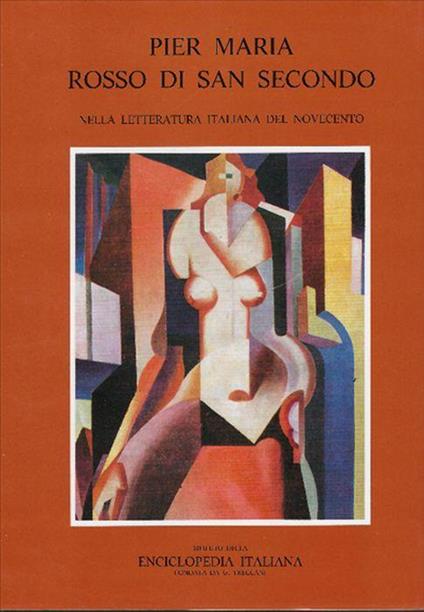Rosso Di San Secondo Nella Cultura Italiana Del Novecento/ Pier Maria Rosso D.. - copertina