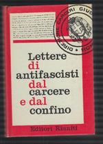 Lettere Di Antifascisti Dal Carcere E Dal Confino Ii