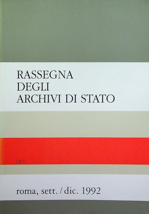 Rassegna degli archivi di Stato: A. LII - N. 3 (sett./dic. 1992)