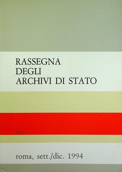Rassegna degli archivi di Stato: A. LIV - N. 3 (sett./dic. 1994)