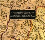 Il territorio trentino-tirolese nell'antica cartografia