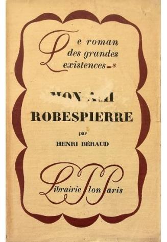 Mon ami Robespierre - Henri Béraud - copertina