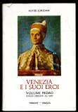 Venezia e i suoi eroi