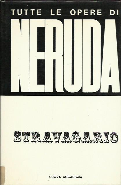 Stravagario - Pablo Neruda - copertina