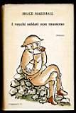 I vecchi soldati non muoiono - Bruce Marshall - copertina