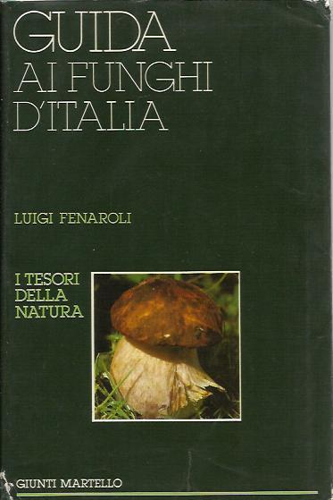 Guida ai funghi d'Italia - Luigi Fenaroli - copertina