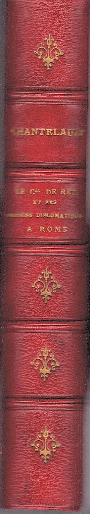 Le cardinal de Retz et ses missions diplomatiques a Rome d'après les documents inédits des archives du ministère des affaires étrangères