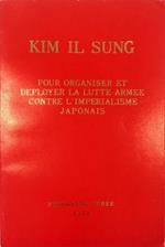 Pour organiser et deployer la lutte armee contre l'imperialisme japonais