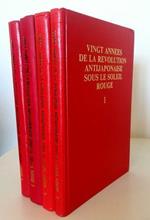 Vingt annees de la revolution antijaponaise sous le soleil rouge - voll. 1, 2, 3, 4