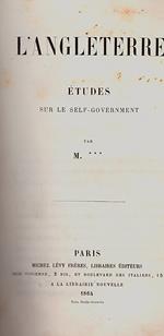 L' Angleterre. Études sur le self-government