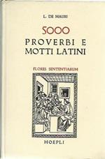 5000 Proverbi e Motti latini - Flores Sententiarum
