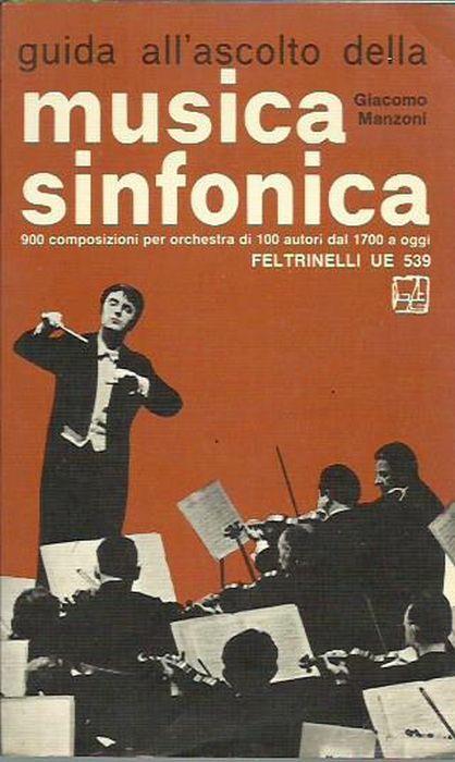 Guida all'ascolto della musica sinfonica - Giacomo Manzoni - copertina