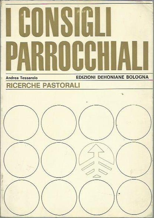 I consigli parrocchiali - Ricerche pastorali - Andrea Tessarolo - copertina