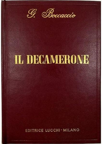 Il Decamerone Edizione accurata con note del Prof. L. Giavardi - Giovanni Boccaccio - copertina