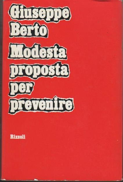 Modesta proposta per prevenire - Giuseppe Berto - copertina