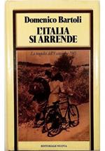 L' Italia si arrende La tragedia dell'8 settembre 1943