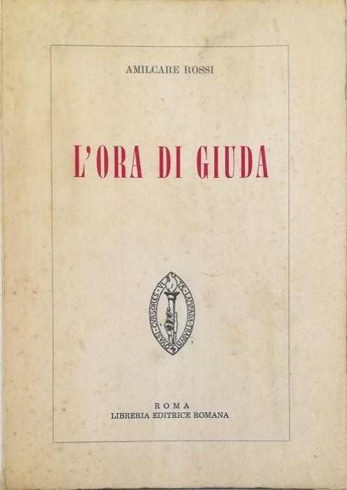 L' ora di Giuda - Amilcare Rossi - copertina