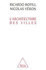L' Architecture Des Villes Di: Bofill Ricardo