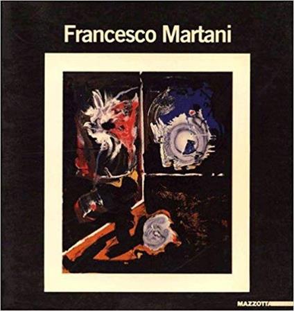 Francesco Martani. Tra Arte E Scienza - copertina