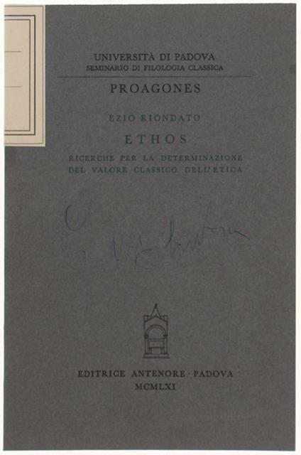 Ethos. Ricerche Per La Determinazione Del Valore Classico Dell'etica - Ezio Riondato - copertina