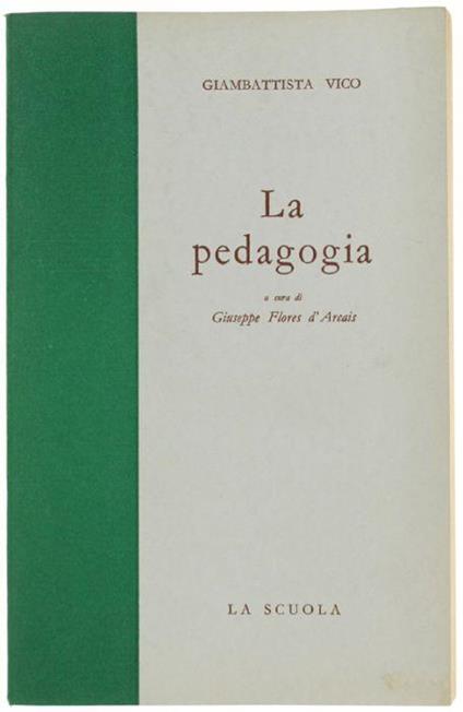 La Pedagogia. Antologia Degli Scritti - Giambattista Vico - copertina