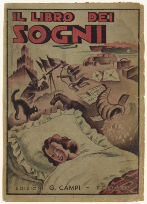 Il Libro Dei Sogni Ovvero La Fortuna Per Chi Gioca Al Lotto. Nuova Edizione"Arricchita Da Circa 50.000 Voci E Corredata Di Tabelle Cabalistiche - Giuseppe Brancale - copertina