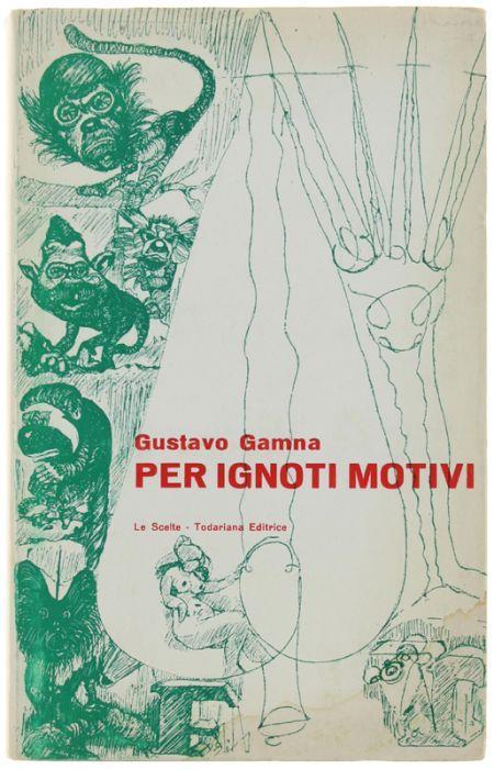 Per Ignoti Motivi - Gustavo Gamna - copertina