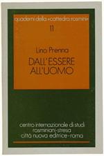 Dall'essere All'uomo. Antropologia Dell'educazione Nel Pensiero Rosminiano