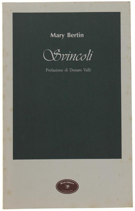 Svincoli. Prefazione Di Donato Valli