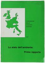 Lo Stato Dell'ambiente: Primo Rapporto- 1977